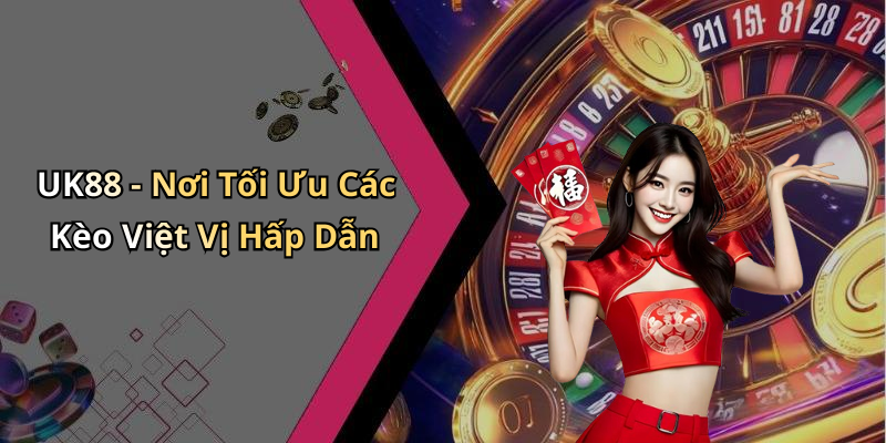 UK88 - Nơi Tối Ưu Các Kèo Việt Vị Hấp Dẫn
