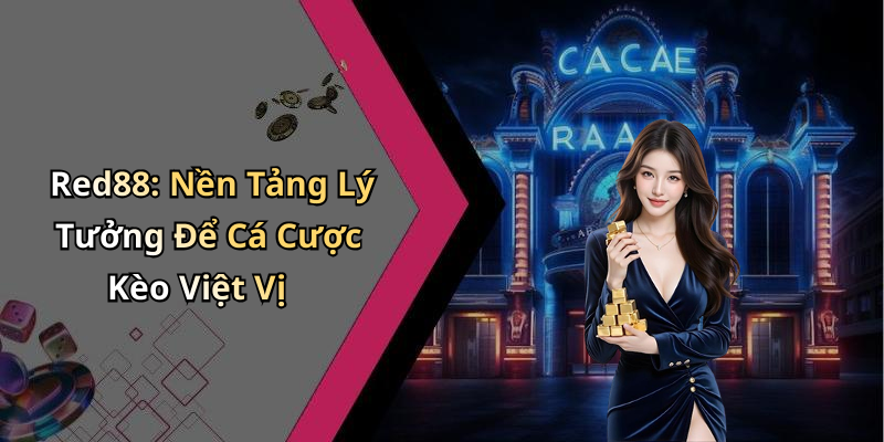 Red88: Nền Tảng Lý Tưởng Để Cá Cược Kèo Việt Vị